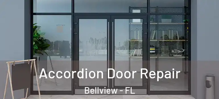 Accordion Door Repair Bellview - FL
