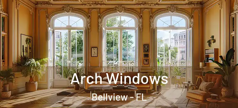Arch Windows Bellview - FL