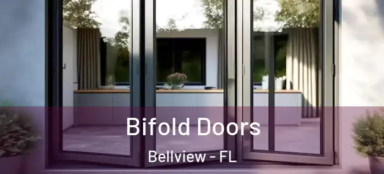 Bifold Doors Bellview - FL