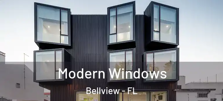 Modern Windows Bellview - FL