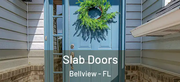 Slab Doors Bellview - FL