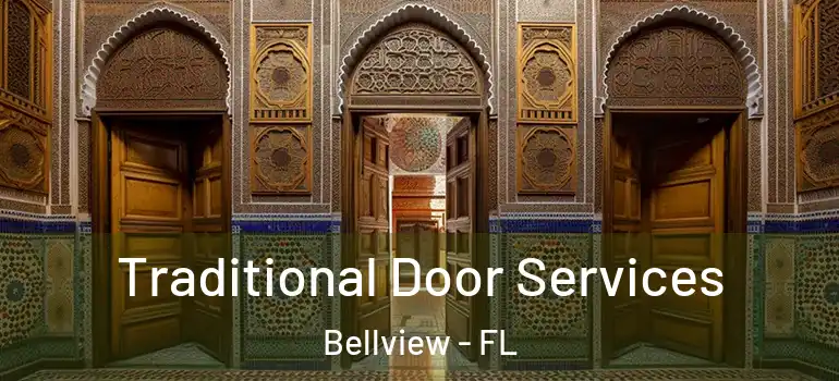 Traditional Door Services Bellview - FL
